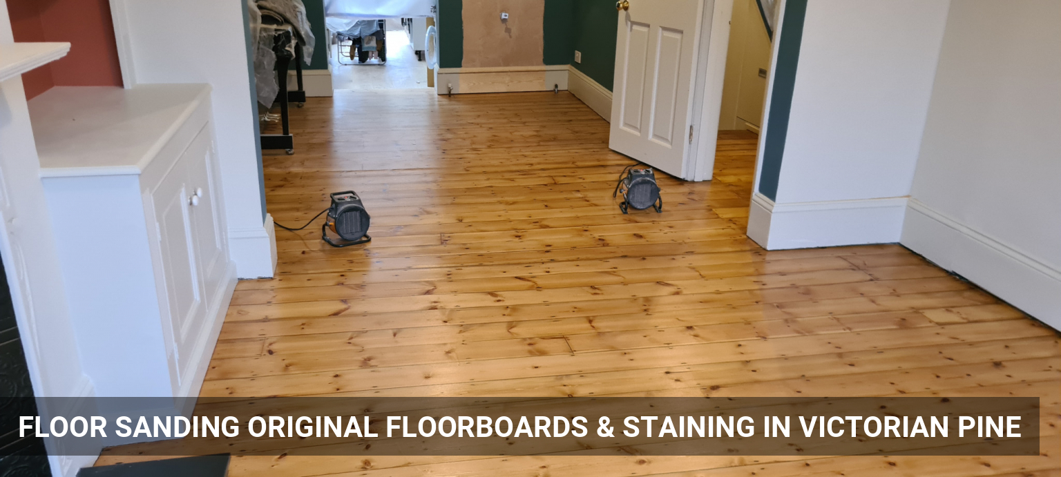Floor Sanding Original Floorboards & Staining in Victorian Pine in Clapham, SW4