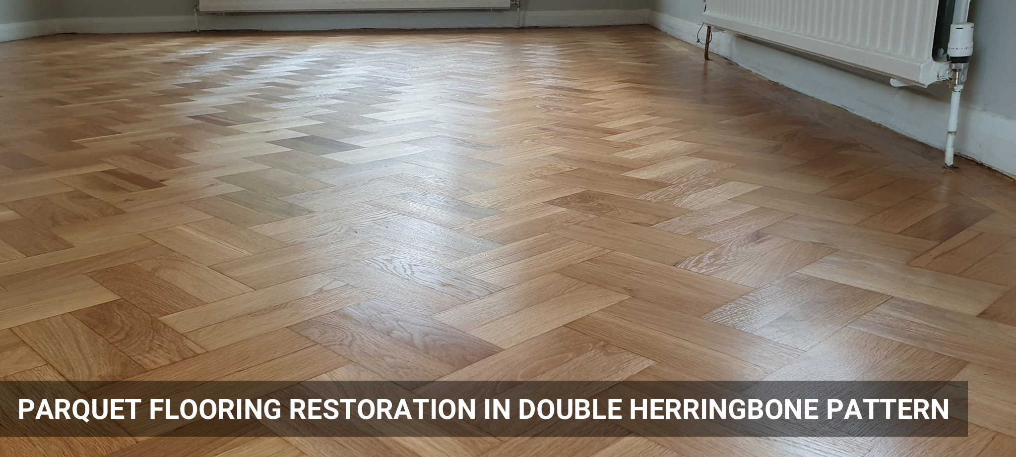 Oak Parquet Flooring Restoration in Double Herringbone Pattern in Stanmore, HA7