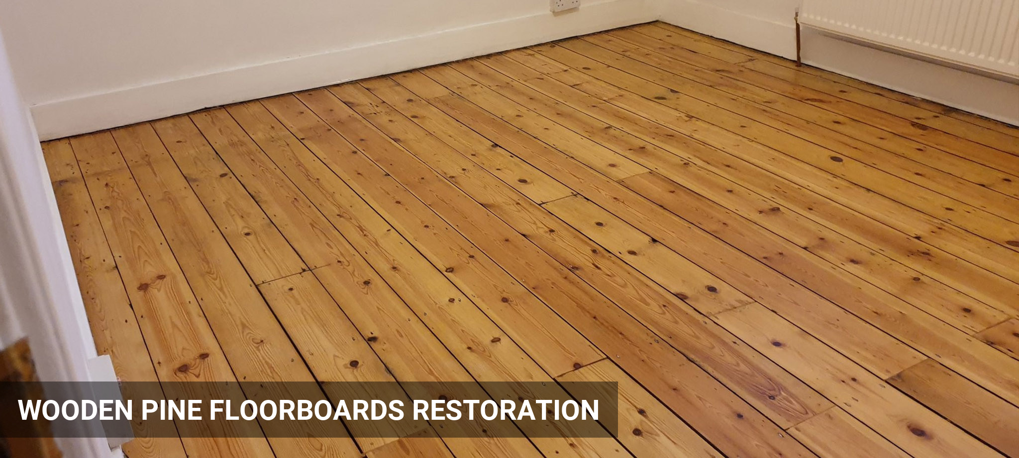Renovation of Wooden Pine Floorboards in Tottenham, N17