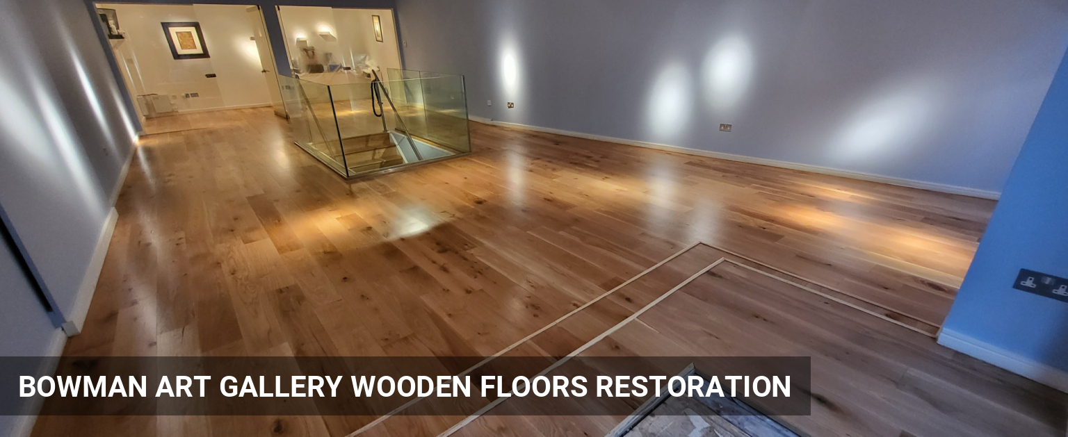 Bowman Art Gallery Wooden Floors Restoration in Central London, EC1, EC2, EC3, EC4