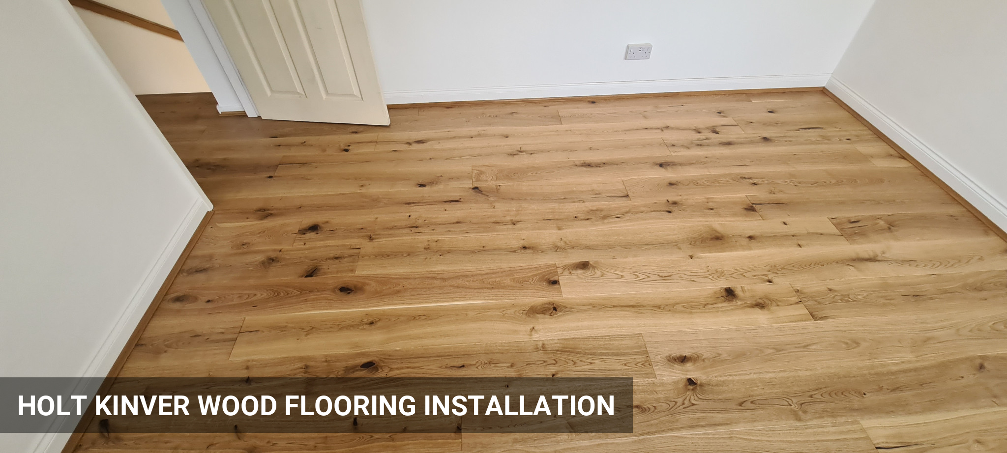 Installation of Holt Kinver Engineered Oak Flooring in Holloway