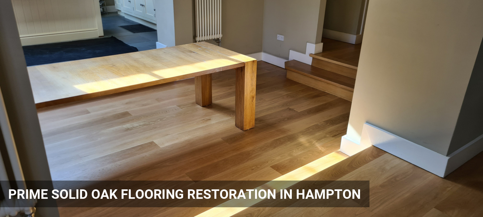 Prime Solid Oak Flooring Restoration in Hampton in Hampton, TW12