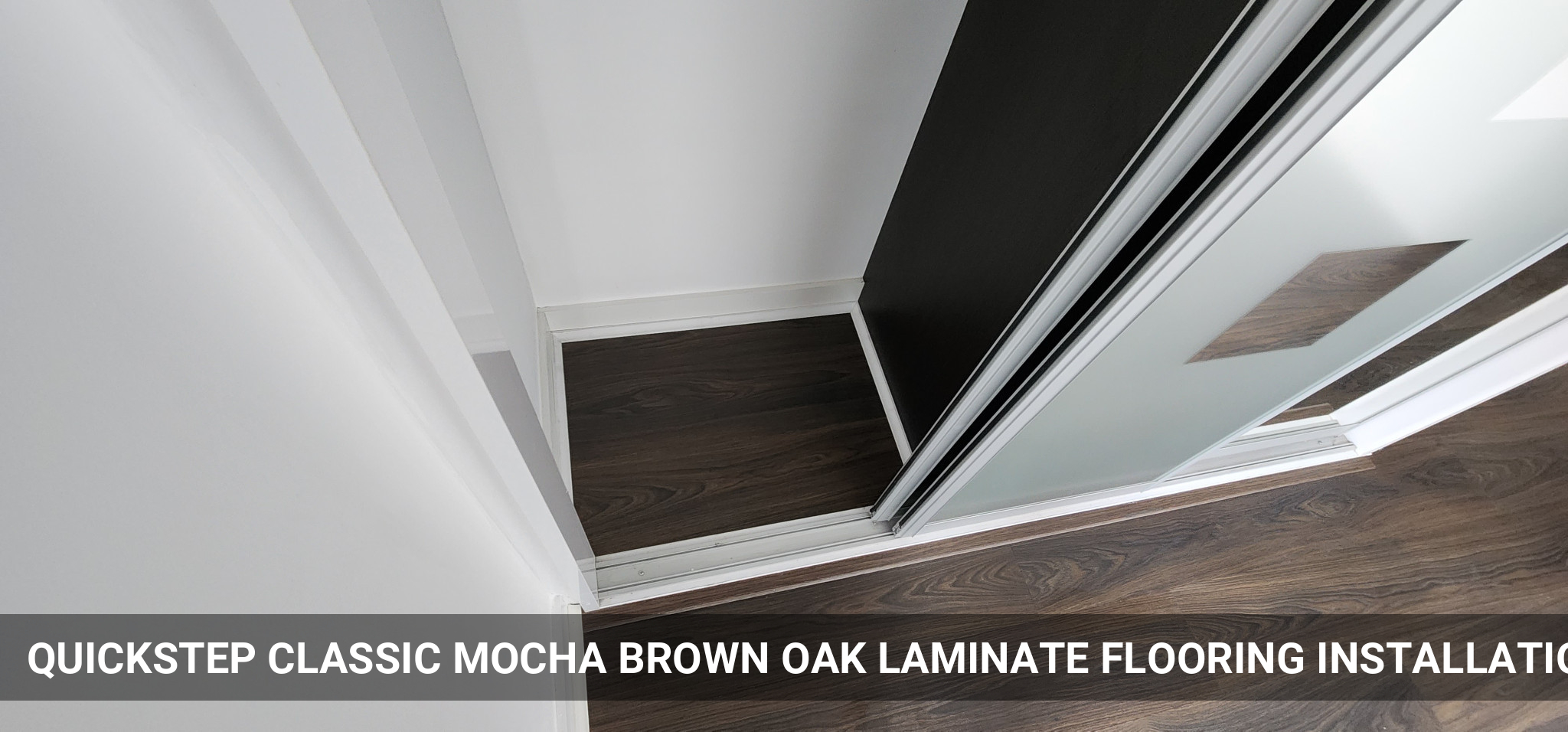 QuickStep Classic Mocha Brown Oak Laminate Flooring Installation in Poplar
