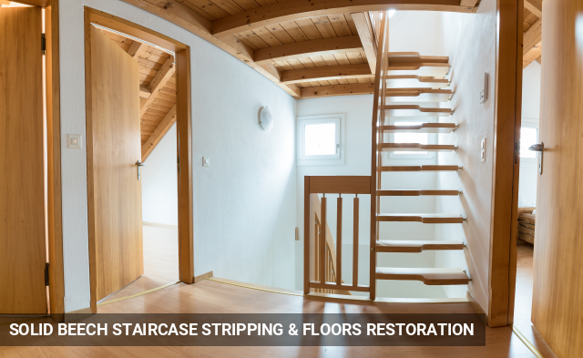 Solid Beech Staircase Stripping & Floors Restoration in Surrey