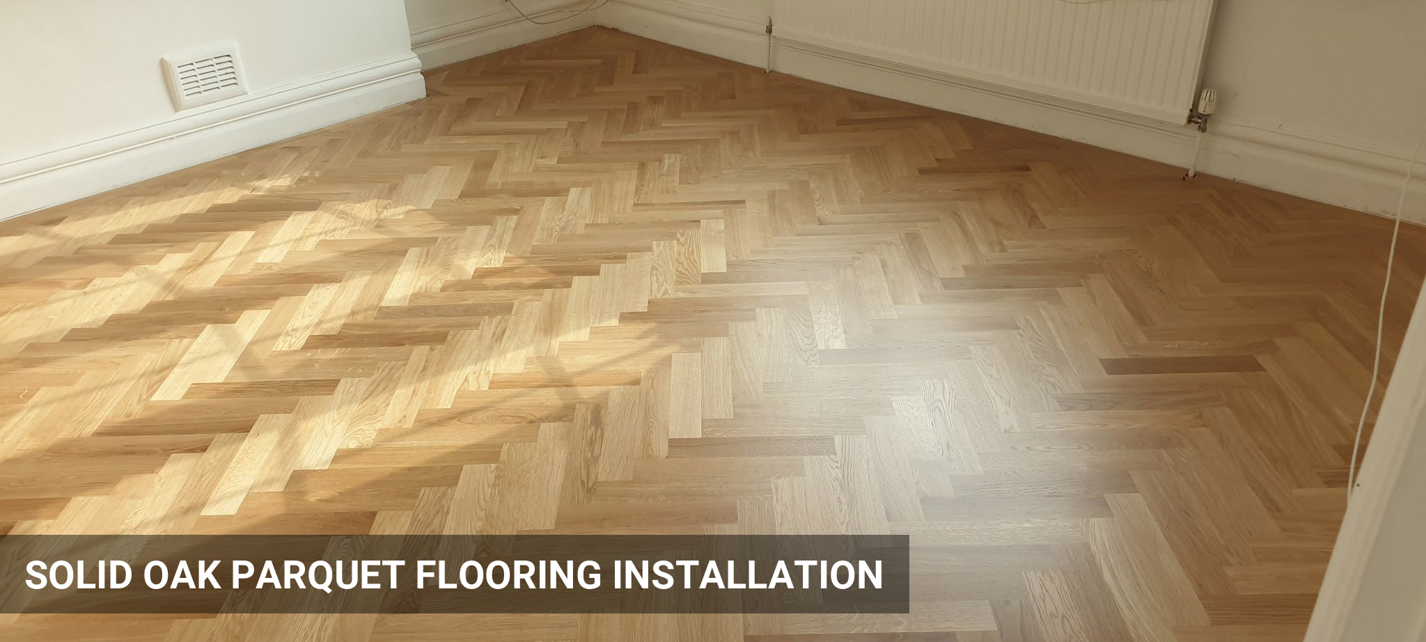 Solid Oak Parquet Flooring Installation in Richmond, TW9, TW10
